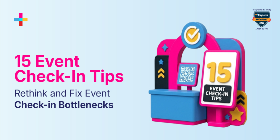 15 Event Check-In Tips: Best Practices to Speed Up the Check-In Process