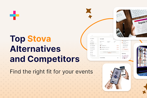 13 Top Stova Alternatives and Competitors for Modern Event Teams 