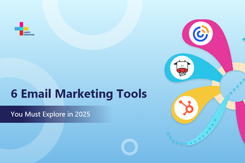 6 Email Marketing Tools for Event Promotion 
