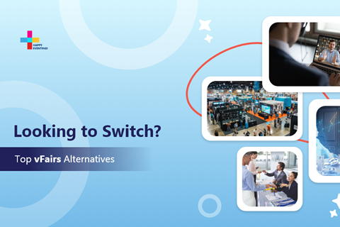 Top 9 vFairs Alternatives and Competitors for Every Event Scenario 