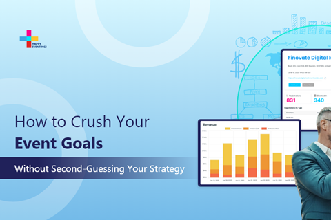Event Goal Setting: 6 Practical Tips and the Ideal FRAME-Work   