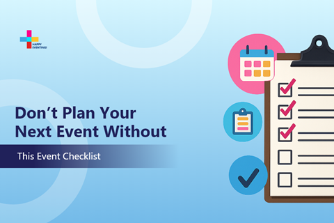 Event Checklist for Event Planners: A Complete Guide from Planning to ROI
