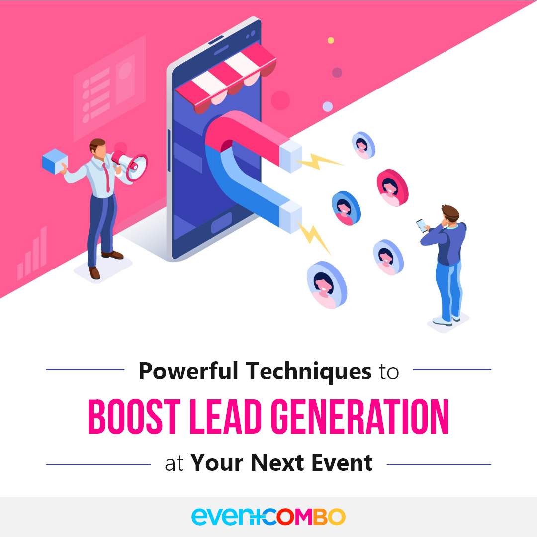 10 Strategies to Boost Lead Generation at Your Next Event 