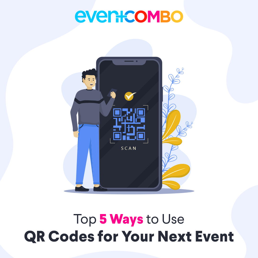 Top 5 Ways to Use QR Codes for Your Next Event 