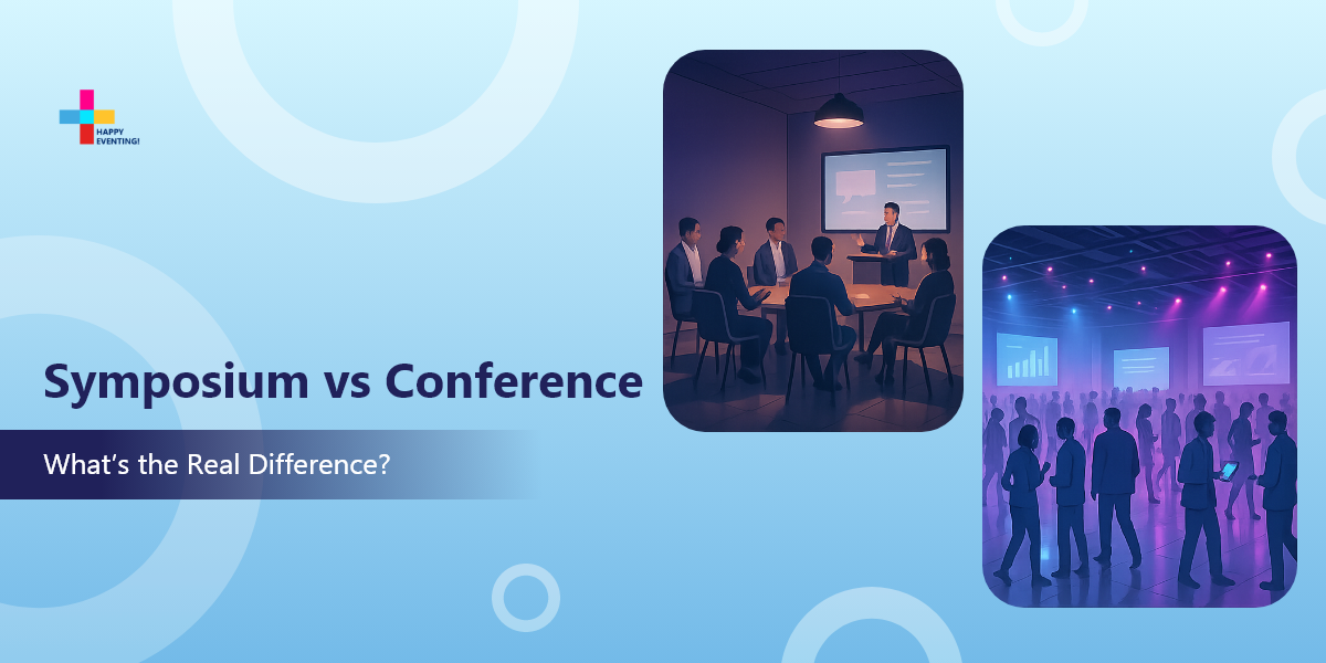 Symposium vs Conference: Which Event Format Is Right for You?